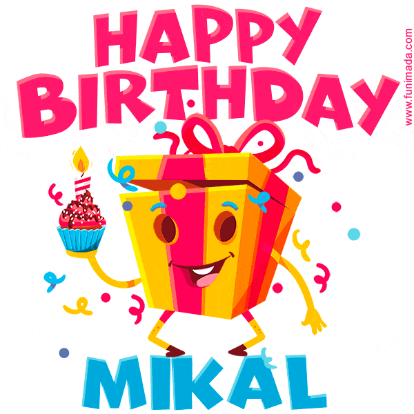 Funny Happy Birthday Mikal GIF