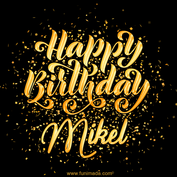 Happy Birthday Card for Mikel - Download GIF and Send for Free