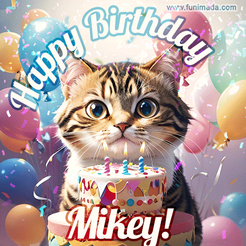 Happy birthday gif for Mikey with cat and cake