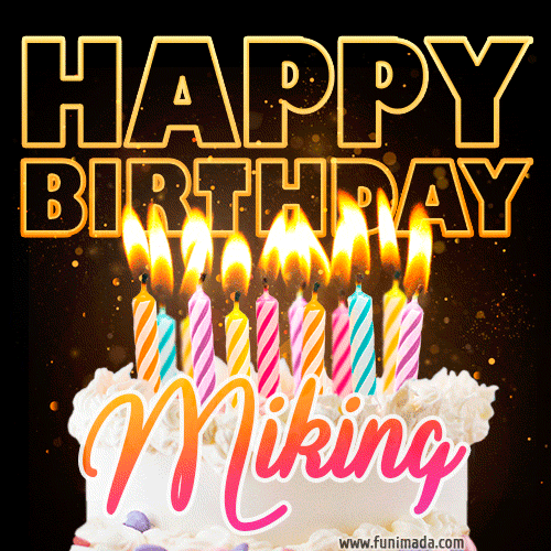 Miking - Animated Happy Birthday Cake GIF for WhatsApp