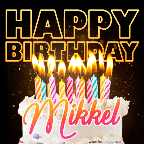Mikkel - Animated Happy Birthday Cake GIF for WhatsApp