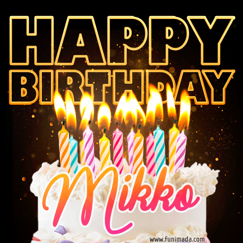 Mikko - Animated Happy Birthday Cake GIF for WhatsApp