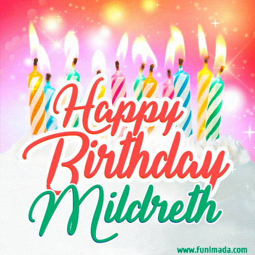 Happy Birthday GIF for Mildreth with Birthday Cake and Lit Candles