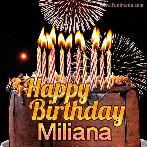 Chocolate Happy Birthday Cake for Miliana (GIF)