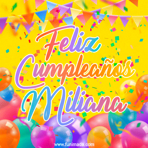 Feliz Cumpleaños Miliana (GIF)