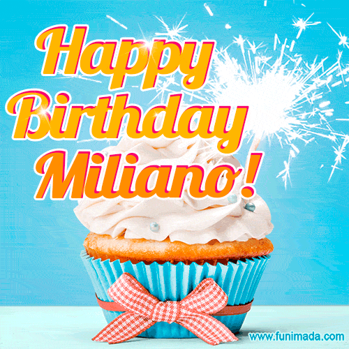 Happy Birthday, Miliano! Elegant cupcake with a sparkler.