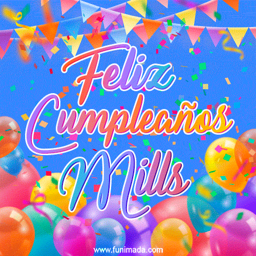 Feliz Cumpleaños Mills (GIF)