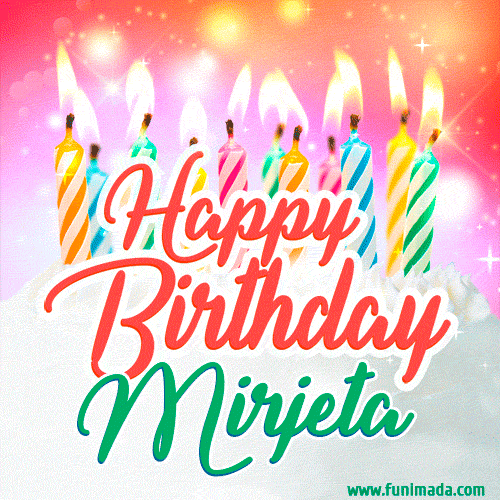 Happy Birthday GIF for Mirjeta with Birthday Cake and Lit Candles