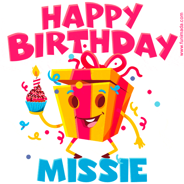 Funny Happy Birthday Missie GIF