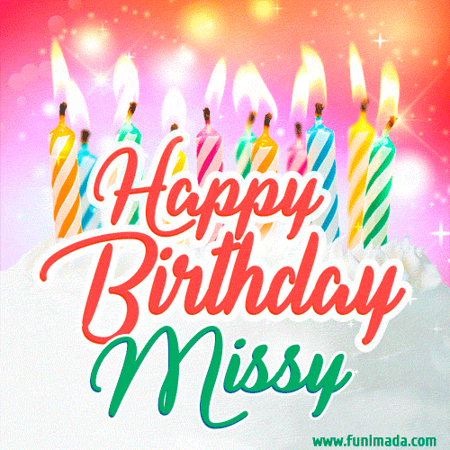 Happy Birthday GIF for Missy with Birthday Cake and Lit Candles