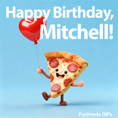 Happy Birthday Mitchell greeting with an adorable smiling pizza and a red balloon