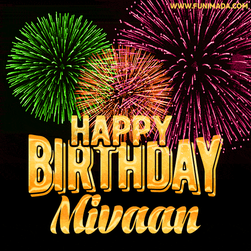 Wishing You A Happy Birthday, Mivaan! Best fireworks GIF animated greeting card.