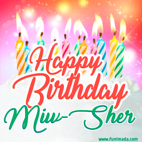 Happy Birthday GIF for Miw-Sher with Birthday Cake and Lit Candles