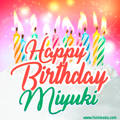 Happy Birthday GIF for Miyuki with Birthday Cake and Lit Candles