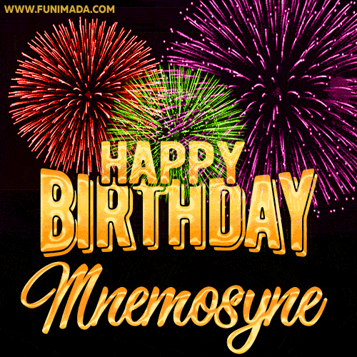 Wishing You A Happy Birthday, Mnemosyne! Best fireworks GIF animated greeting card.