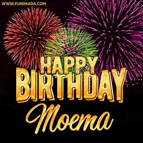 Wishing You A Happy Birthday, Moema! Best fireworks GIF animated greeting card.
