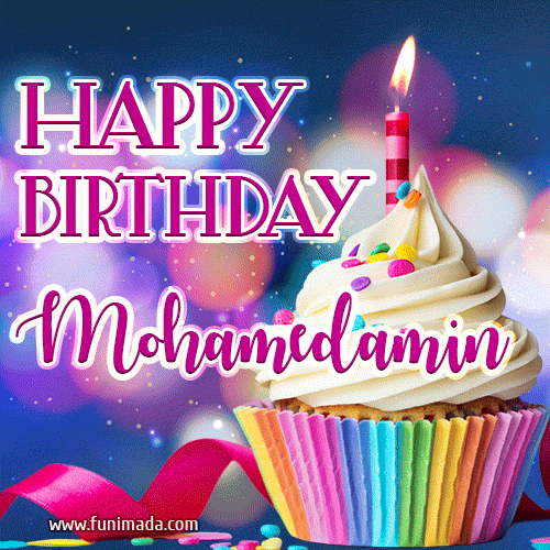 Happy Birthday Mohamedamin - Lovely Animated GIF