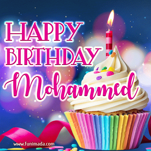 Happy Birthday Mohammed - Lovely Animated GIF
