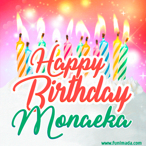 Happy Birthday GIF for Monaeka with Birthday Cake and Lit Candles