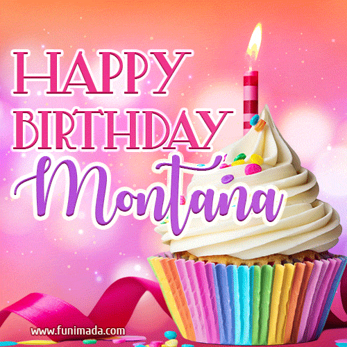 Happy Birthday Montana - Lovely Animated GIF