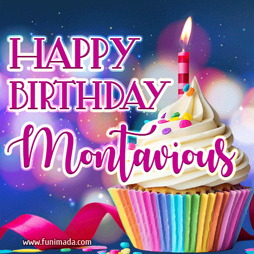 Happy Birthday Montavious - Lovely Animated GIF