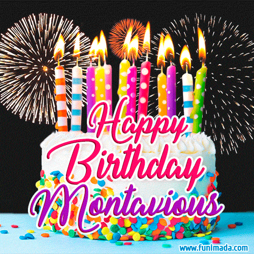 Amazing Animated GIF Image for Montavious with Birthday Cake and Fireworks