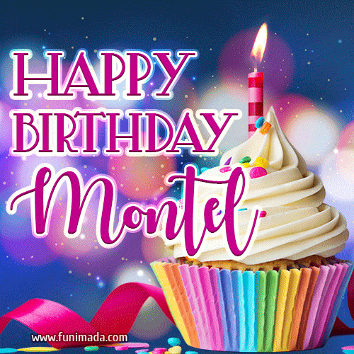 Happy Birthday Montel - Lovely Animated GIF