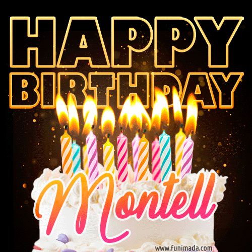 Montell - Animated Happy Birthday Cake GIF for WhatsApp