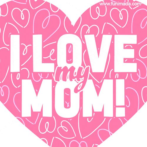 I love my mom! Elegant animated greeting card on Mother's Day.