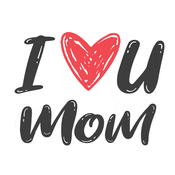 I Love You Mom! Happy mother's day gif in different languages.