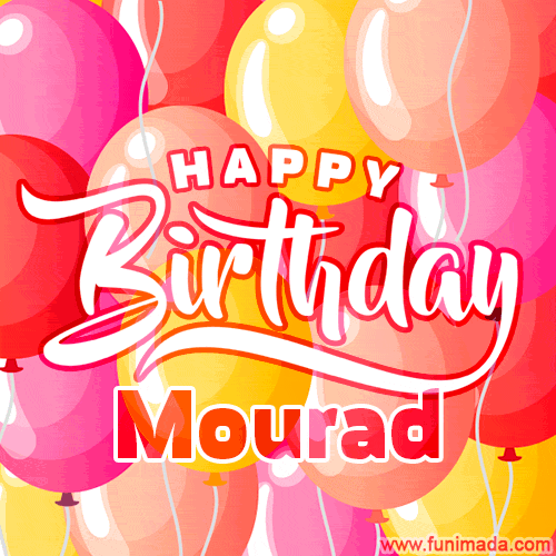Happy Birthday Mourad - Colorful Animated Floating Balloons Birthday Card