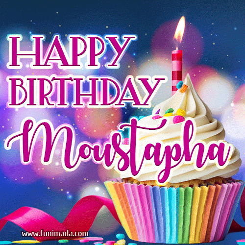 Happy Birthday Moustapha - Lovely Animated GIF