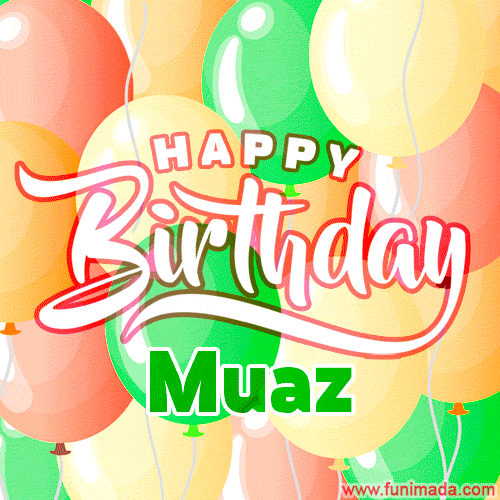 Happy Birthday Image for Muaz. Colorful Birthday Balloons GIF Animation.
