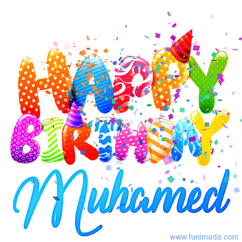 Happy Birthday Muhamed - Creative Personalized GIF With Name