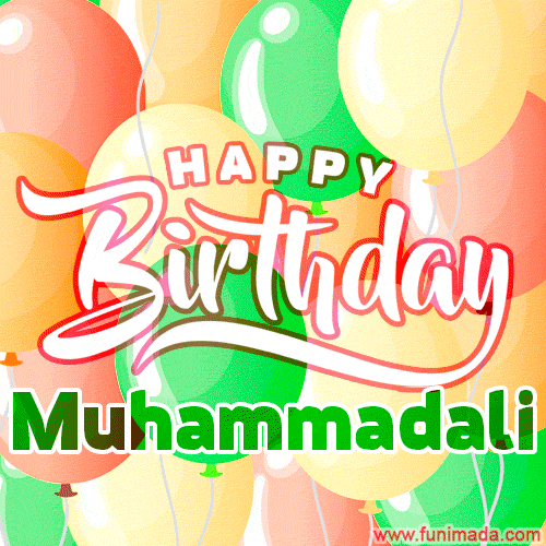 Happy Birthday Image for Muhammadali. Colorful Birthday Balloons GIF Animation.