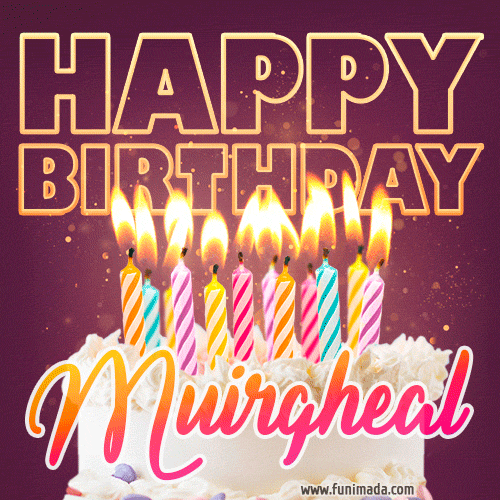Muirgheal - Animated Happy Birthday Cake GIF Image for WhatsApp