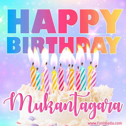 Animated Happy Birthday Cake with Name Mukantagara and Burning Candles