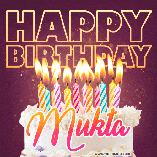 Mukta - Animated Happy Birthday Cake GIF Image for WhatsApp