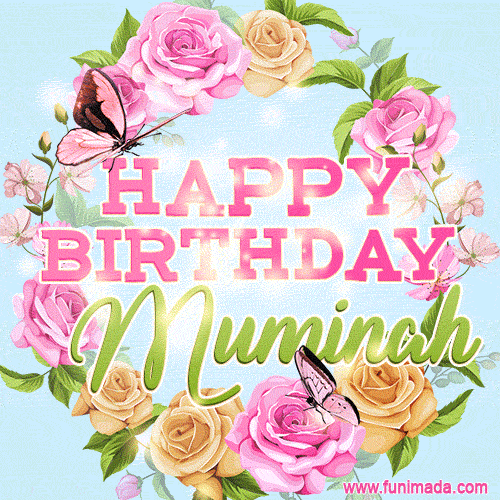 Beautiful Birthday Flowers Card for Muminah with Glitter Animated Butterflies