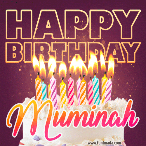 Muminah - Animated Happy Birthday Cake GIF Image for WhatsApp
