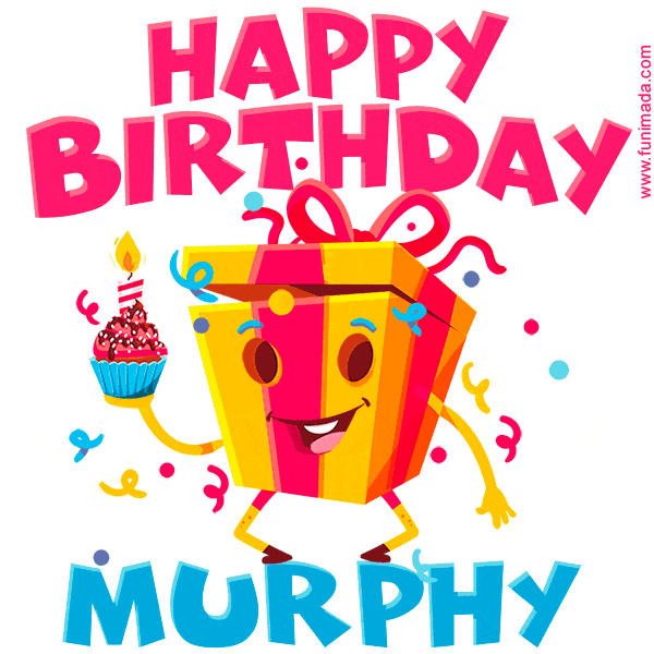 Funny Happy Birthday Murphy GIF