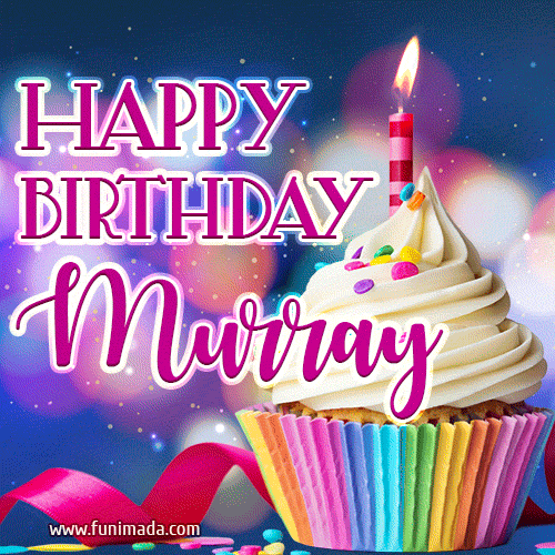 Happy Birthday Murray - Lovely Animated GIF