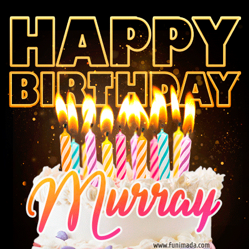 Murray - Animated Happy Birthday Cake GIF for WhatsApp