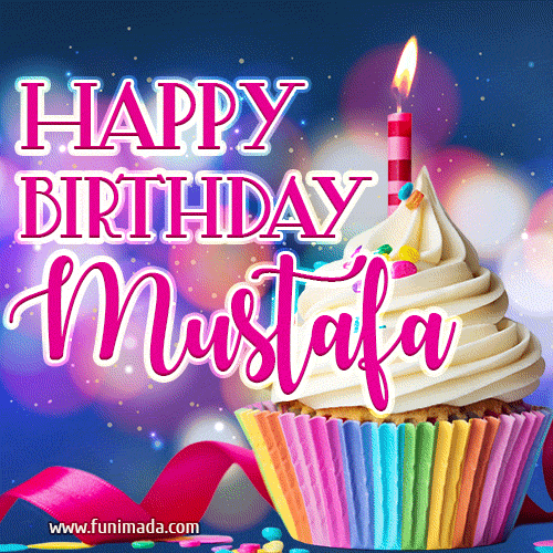 Happy Birthday Mustafa - Lovely Animated GIF