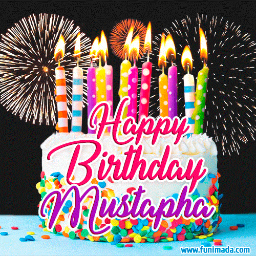 Amazing Animated GIF Image for Mustapha with Birthday Cake and Fireworks