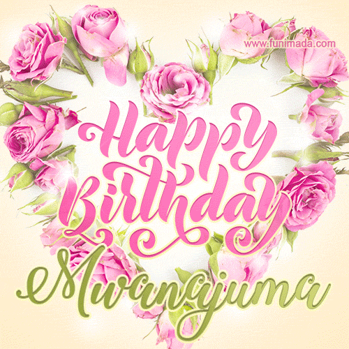 Pink rose heart shaped bouquet - Happy Birthday Card for Mwanajuma