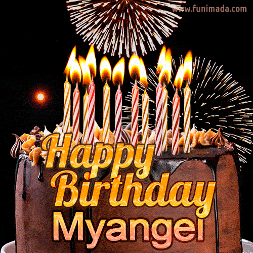 Chocolate Happy Birthday Cake for Myangel (GIF)
