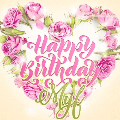 Pink rose heart shaped bouquet - Happy Birthday Card for Myf