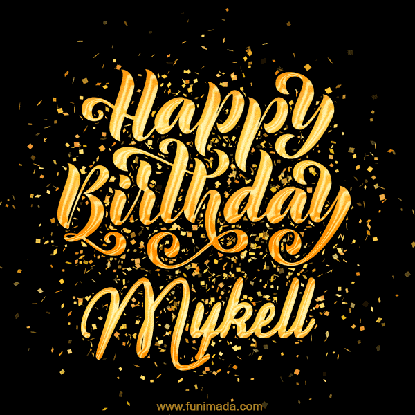 Happy Birthday Card for Mykell - Download GIF and Send for Free