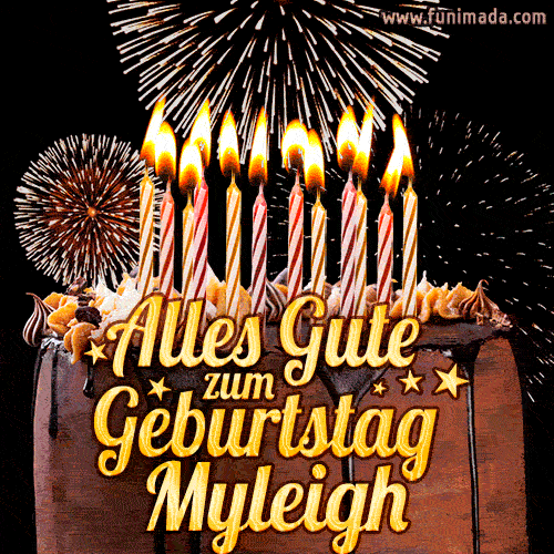 Alles Gute zum Geburtstag Myleigh (GIF)